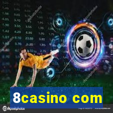 8casino com